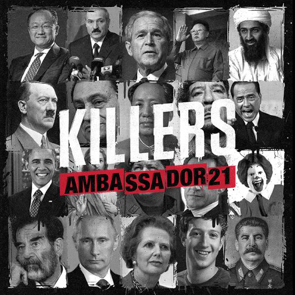 Ambassador 21/KILLERS 12"