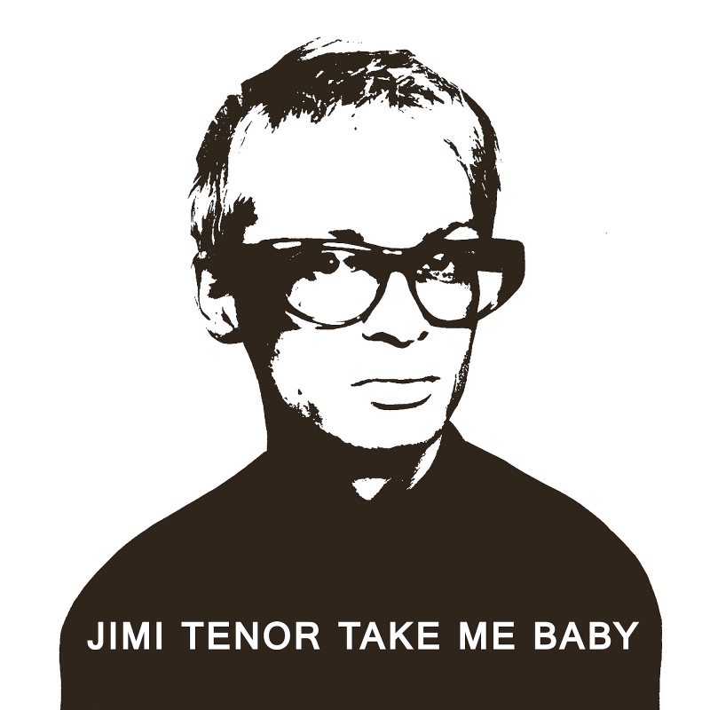 Jimi Tenor/TAKE ME BABY (SAHKO 2014) 12"