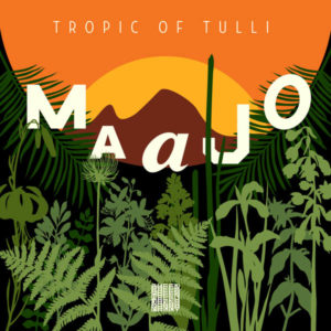 Maajo/TROPIC OF TULLI DLP