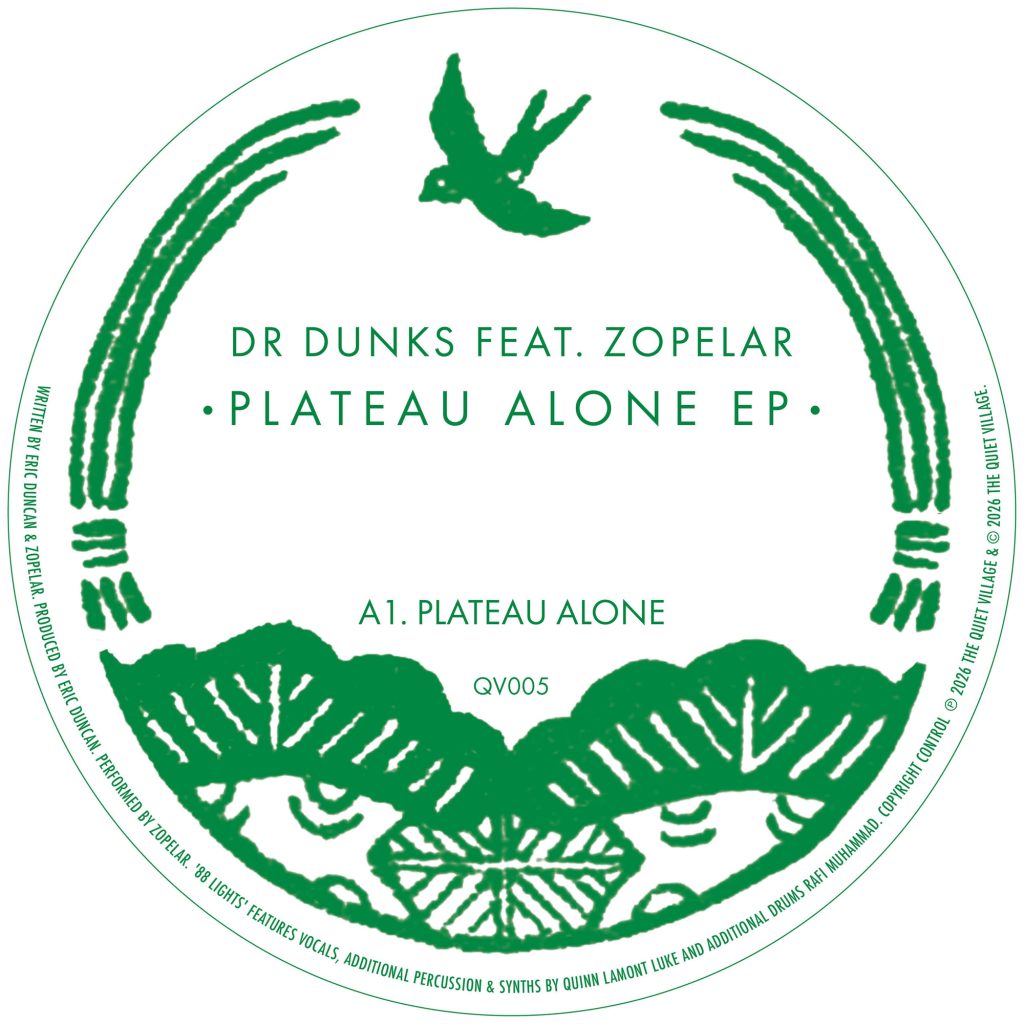 Dr Dunks & Zopelar/PLATEAU ALONE EP 12"