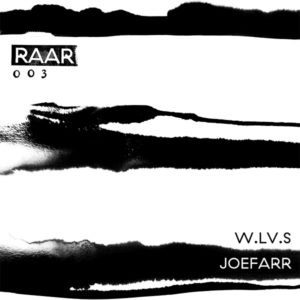 W.LV.S & JoeFarr/RAAR003 12"