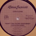 12th Floor/DON'T THIS BLOW YOUR MIND 12"