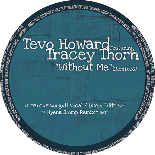 Tevo Howard/WITHOUT ME (REMIXES) 12"