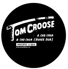 Tom Croose/CHO CHUA 12"