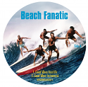 Beach Fanatic/GOOD VIBES (1-SIDED) 12"