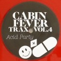 Cabin Fever/CABIN FEVER VOL.4 12"