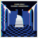 Chris Gray/COSMIC SIMMERING DLP