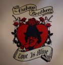 Cuban Brothers/LOVE IS ALIVE 12"