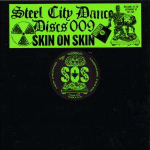 Skin On Skin/SCDD009 12"