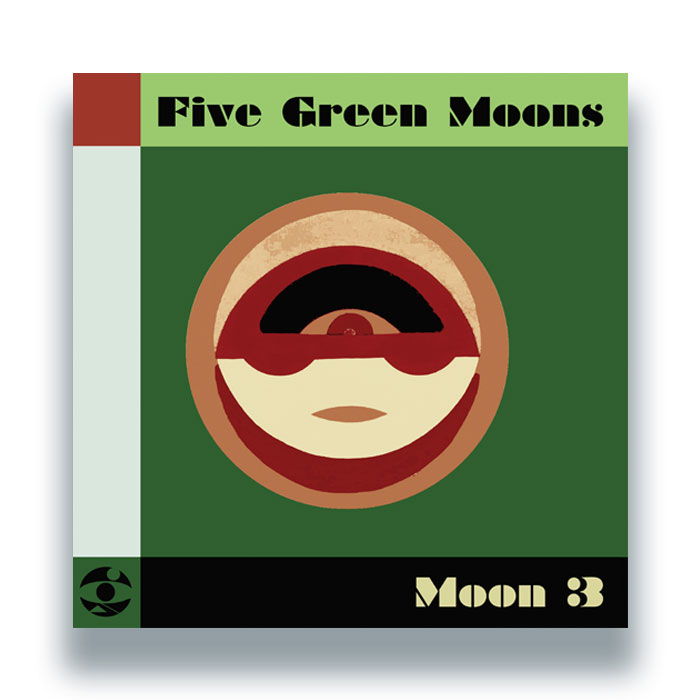 Five Green Moons/MOON 3 LP