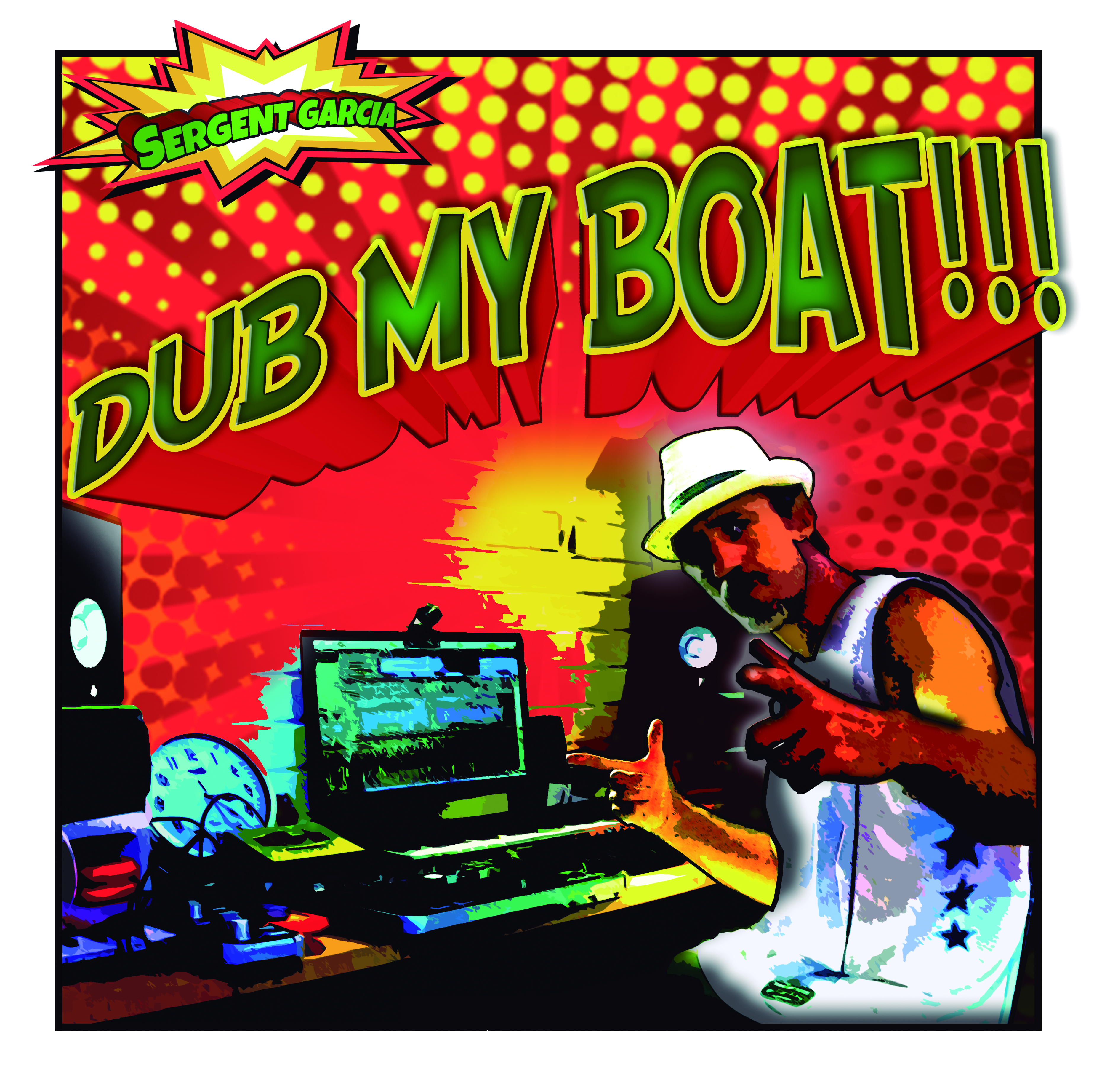 Sergent Garcia/DUB MY BOAT EP 12"