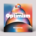 Michael Gray/OPTIMISM DLP