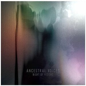 Ancestral Voices/NIGHT OF VISIONS CD