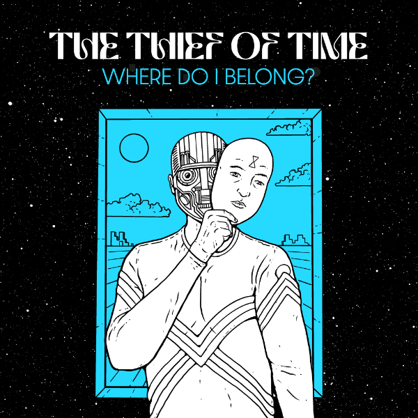 Thief Of Time/WHERE DO I BELONG? LP