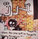 Slam/NO ONE LEFT TO FOLLOW 12"