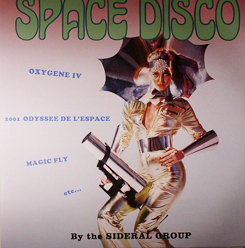 Sideral Group/SPACE DISCO LP