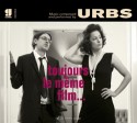Urbs/TOUJOURS LE MEME FILM CD