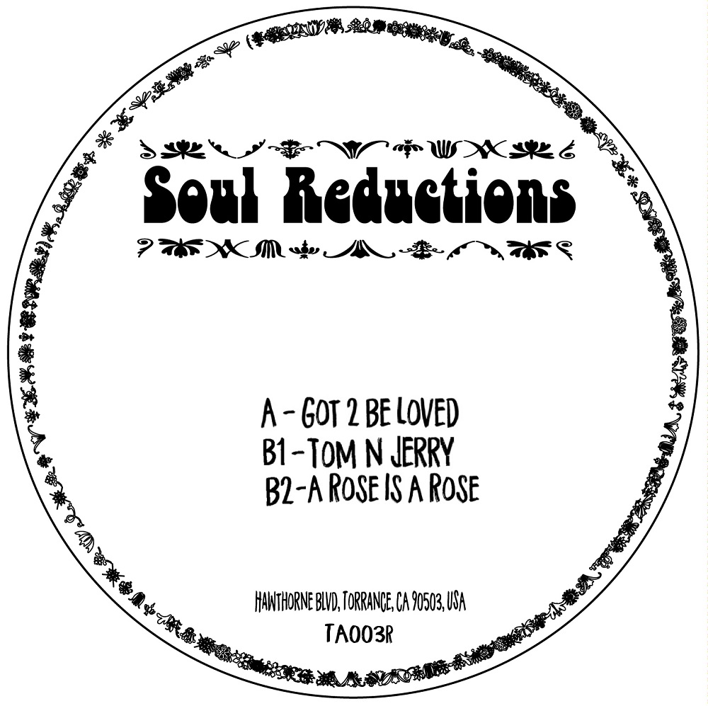 Soul Reductions/GOT 2 BE LOVED ('25) 12"