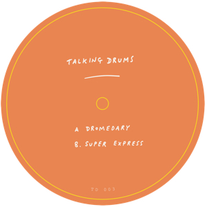 Talking Drums/DROMEDARY 12"