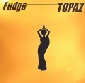 DJ Fudge/TOPAZ 12"