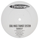 Soul Mass Transit System/BLOCKED EP 12"