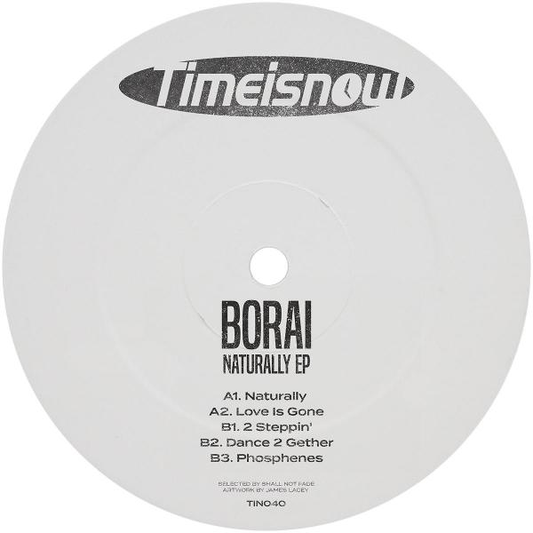 Borai/NATURALLY EP 12"