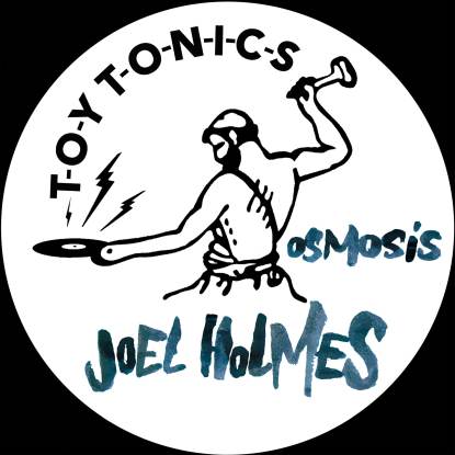 Joel Holmes/OSMOSIS EP 12"
