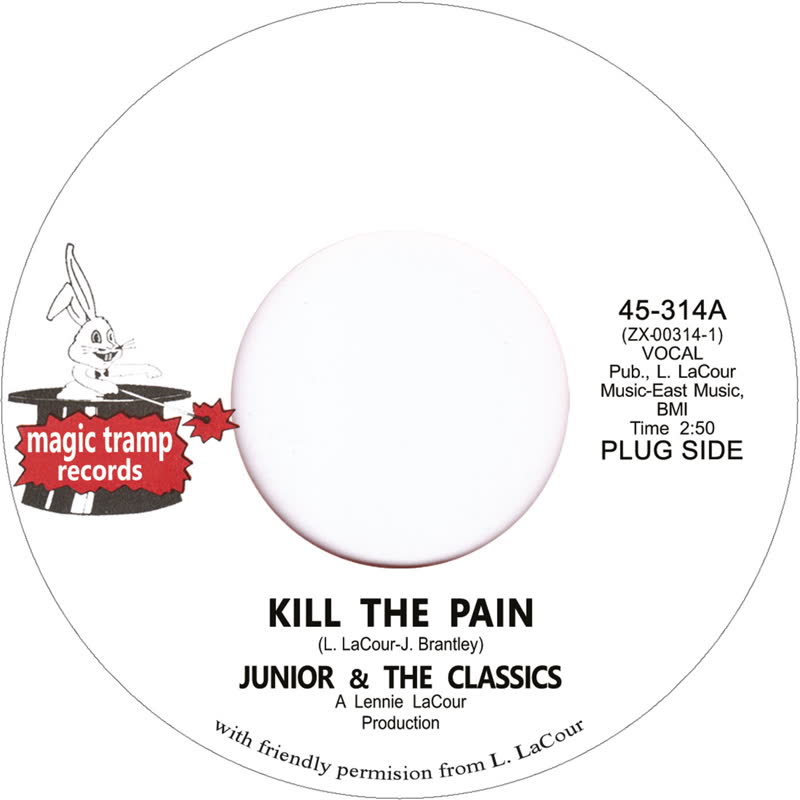 Junior & The Classics/KILL THE PAIN 7"