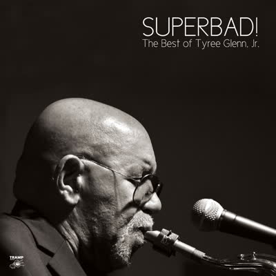 Tyree Glenn Jr./SUPERBAD LP + 7"