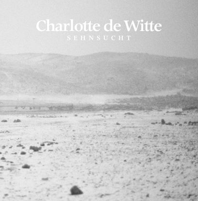 Charlotte De Witte/SEHNSUCHT 12"