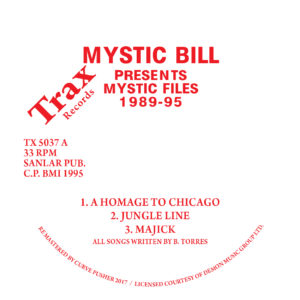Mystic Bill/MYSTIC FILES 1989-95 12"