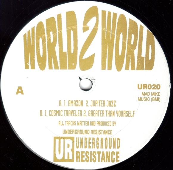 Underground Resistance/WORLD 2 WORLD 12"