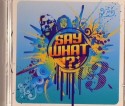 Us3/SAY WHAT!? CD