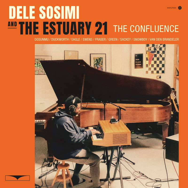 Dele Sosimi & The Estuary 21/THE CONFLUENCE LP
