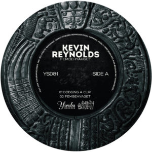 Kevin Reynolds/FEMBAHYAGET 12"