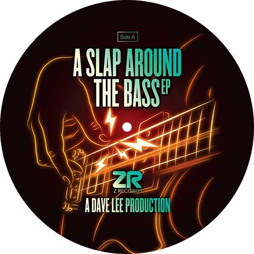 Dave Lee/A SLAP AROUND THE BASS EP 12"