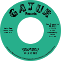 Willie Tee/CONCENTRATE 7"