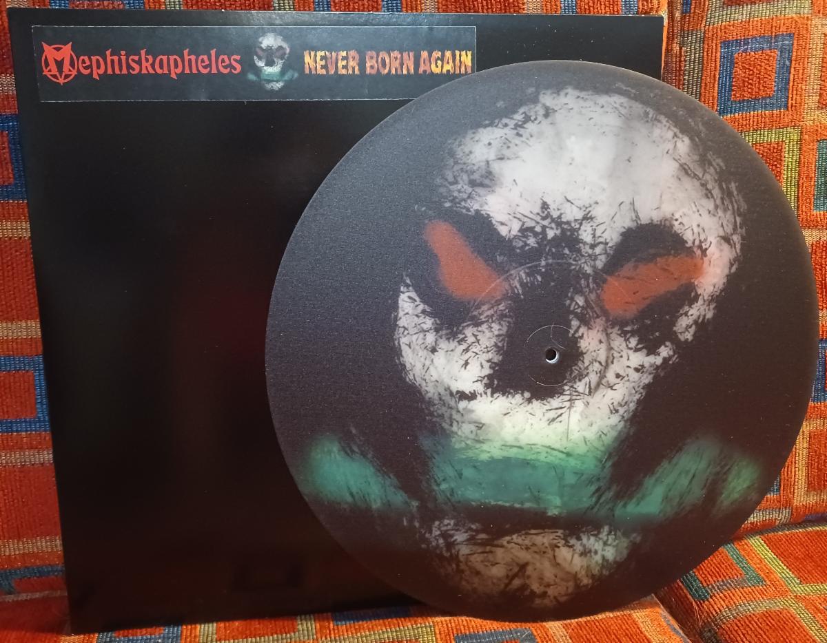 Mephiskapheles/NEVER BORN AGAIN PIC LP