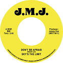 Sky's The Limit/DON'T BE AFRAID 7"