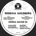 Rebecca Goldberg/PEOPLE MOVER EP 12"
