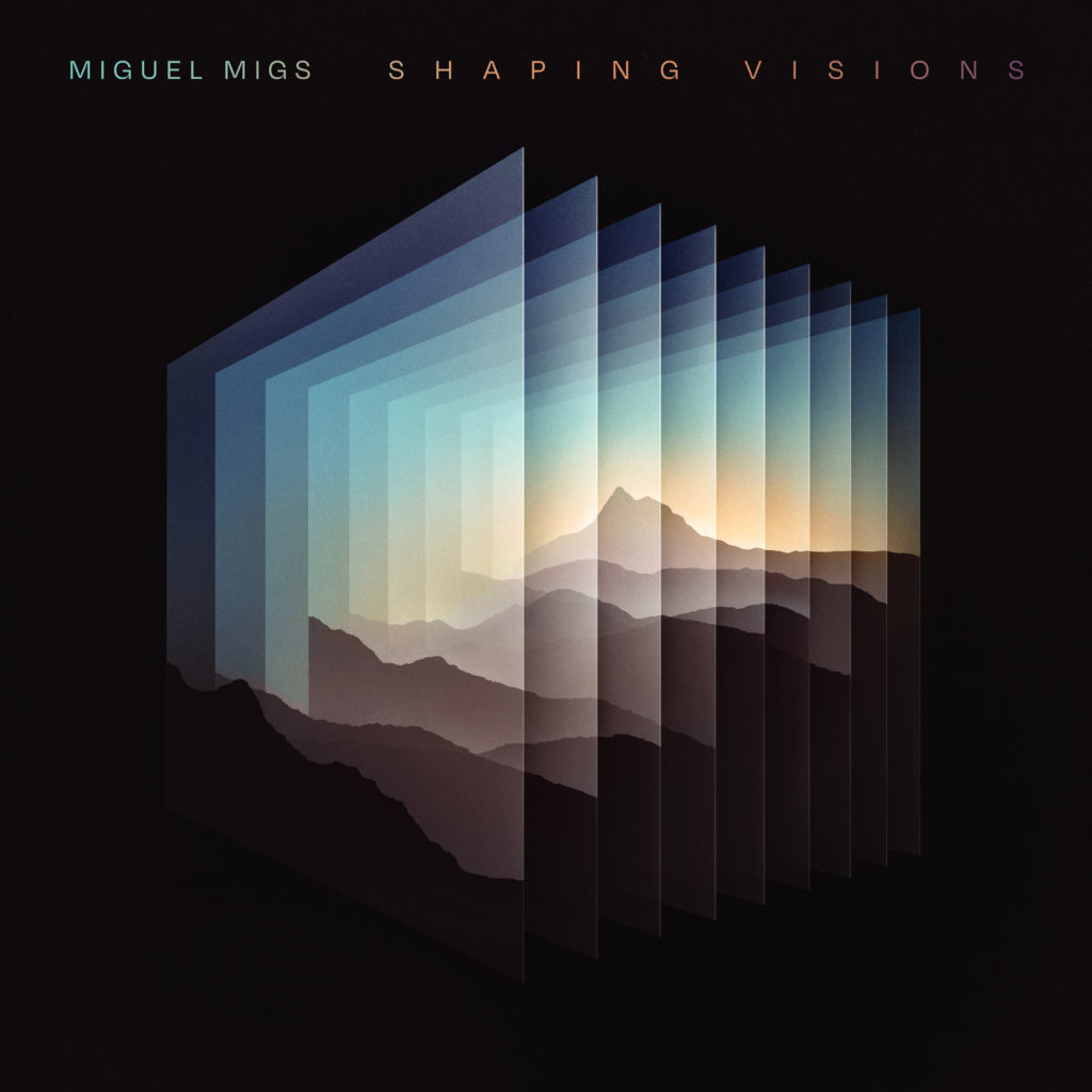 Miguel Migs/SHAPING VISIONS DLP
