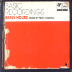 Next Evidence/EARLY HOURS MIX CD