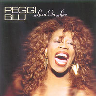 Peggi Blu/LIVIN' ON LOVE CD
