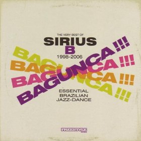 Sirius B/BAGUNCA CD