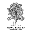 Shinchang Sakamoto/SONG BIRD EP 12"