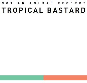 Man Power/TROPICAL BASTARD 12