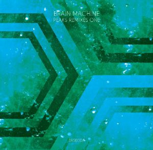 Brain Machine/PEAKS REMIXES ONE 12