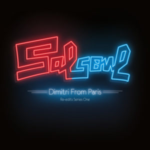 Salsoul Re-Edits/VOL 1: DIMITRI... DLP