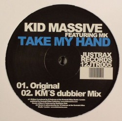 Kid Massive/TAKE MY HAND 12"