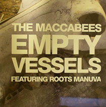 Maccabees/EMPTY VESSELS-ROOTS MANUVA 12"